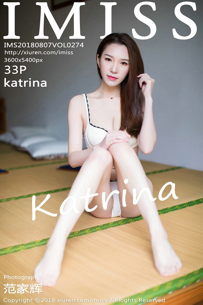 [IMiss]爱蜜社 2018.08.07 Vol.274 katrina [33P136MB]