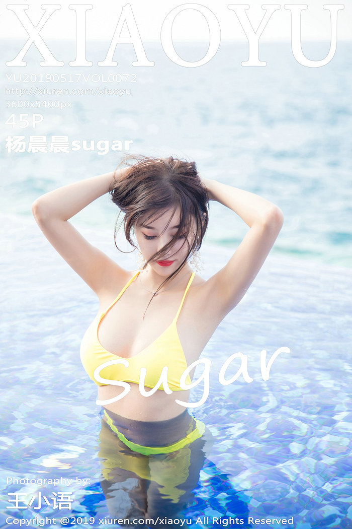 [XIAOYU]语画界 2019.05.17 Vol.072 杨晨晨sugar [45P154MB]