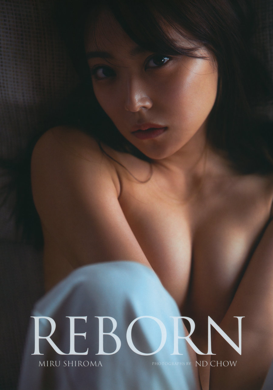 Miru Shiroma 白間美瑠 NMB48卒業記念写真集「REBORN」[96P815MB]