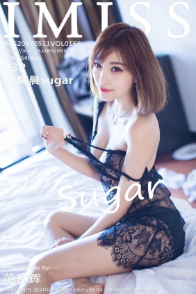 [IMiss]爱蜜社 2017.05.11 Vol.166 杨晨晨sugar [43P191MB]