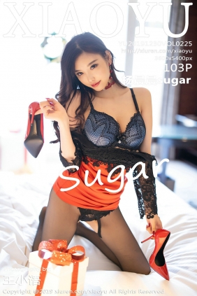 [XIAOYU]语画界 2019.12.30 Vol.225 杨晨晨sugar [103P220MB]