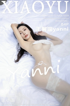 [XIAOYU]语画界 2023.07.27 Vol.1079 王馨瑶 [84P596MB]