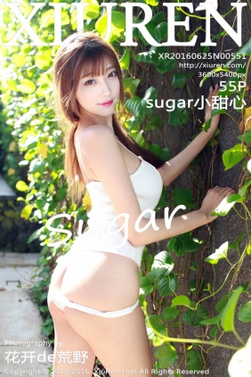 [秀人美媛馆] 2016.06.25 No.551 sugar小甜心CC [55P262MB]