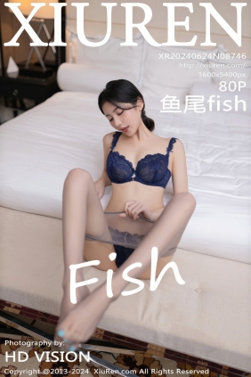 [秀人美媛馆] 2024.06.24 No.8746 鱼尾fish [80P698MB]