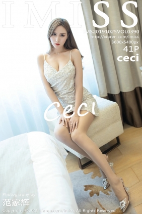 [IMiss]爱蜜社 2019.10.25 Vol.390 ceci [41P67MB]