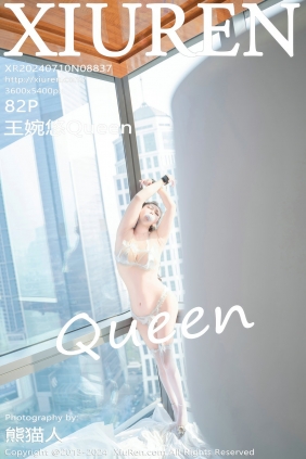 [秀人美媛馆] 2024.07.10 No.8837 王婉悠Queen [82P691MB]