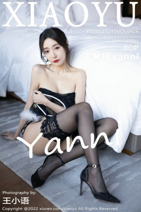 [XIAOYU]语画界 2022.12.15 Vol.926 王馨瑶yanni [80P655MB]