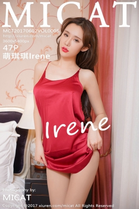 [MICAT]猫萌榜 2017.06.02 Vol.005 萌琪琪Irene [47P136MB]