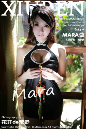 [秀人美媛馆] 2014.10.25 No.229 MARA醬 [56P260MB]