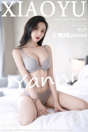 [XIAOYU]语画界 2022.05.19 Vol.781 王馨瑶yanni [95P763MB]