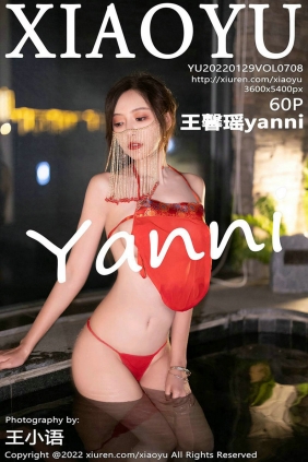 [XIAOYU]语画界 2022.01.29 Vol.708 王馨瑶yanni [60P490MB]