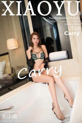 [XIAOYU]语画界 2019.03.06 Vol.033 carry [51P209MB]