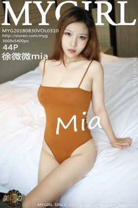 [MyGirl美媛馆] 2018.08.30 Vol.310 徐微微mia [44P93MB]