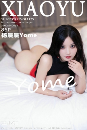 [XIAOYU]语画界 2023.12.29 Vol.1175 杨晨晨Yome [86P438MB]