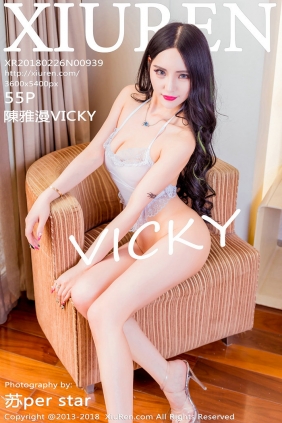 [秀人美媛馆] 2018.02.26 NO.939 陳雅漫VICKY [55P126MB]