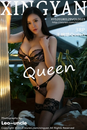 [XINGYAN]星颜社 2018.01.29 Vol.023 王婉悠Queen [38P102MB]