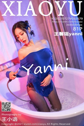 [XIAOYU]语画界 2021.07.27 Vol.579 王馨瑶yanni [81P768MB]