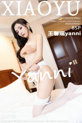 [XIAOYU]语画界 2023.02.09 Vol.962 王馨瑶yanni [85P620MB]