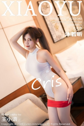 [XIAOYU]语画界 2019.03.27 Vol.043 Cris_卓娅祺 [55P180MB]