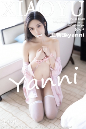 [XIAOYU]语画界 2023.06.01 Vol.1040 王馨瑶 [85P503MB]