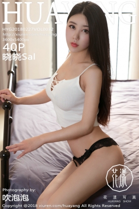 [HuaYang]花漾 2018.02.27 Vol.032 晓晓Sal [40P116MB]