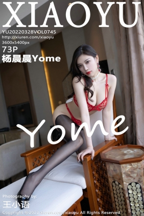 [XIAOYU]语画界 2022.03.28 Vol.745 杨晨晨Yome [73P645MB]