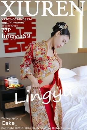 [秀人美媛馆] 2024.05.14 No.8534 lingyu69 [77P441MB]