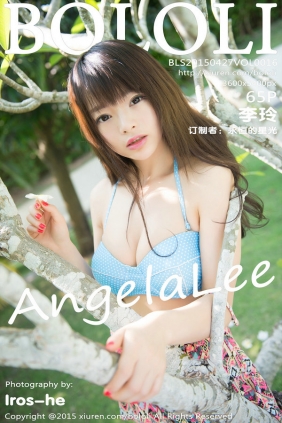 [BOLOli]波萝社 2015.04.27 VOL.016 AngelaLee李玲 [65P/368MB]