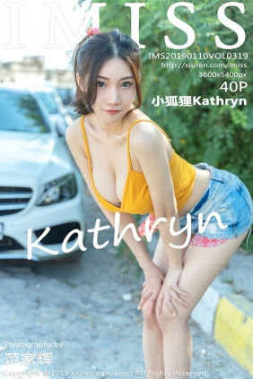 [IMiss]爱蜜社 2019.01.10 Vol.319 小狐狸Kathryn [40P154MB]