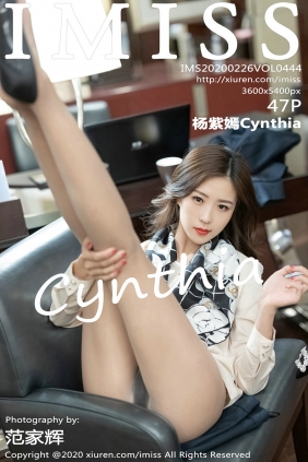 [IMiss]爱蜜社 2020.02.26 Vol.444 杨紫嫣Cynthia [47P157MB]